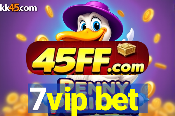 7vip bet